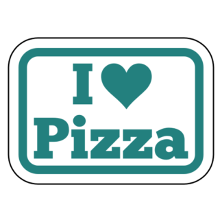 I Love Pizza Sticker (Turquoise)